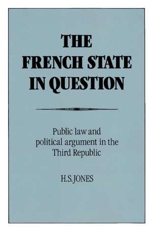 The French State in Question de H. S. Jones