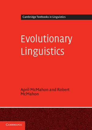 Evolutionary Linguistics de April McMahon