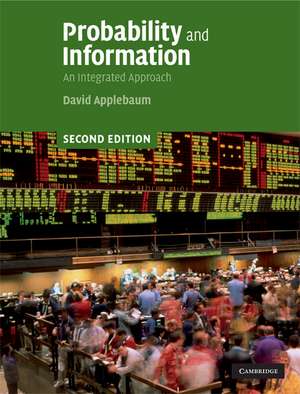 Probability and Information: An Integrated Approach de David Applebaum