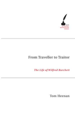 From Traveller to Traitor de Tom Heenan