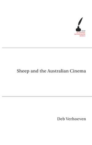 Sheep and the Australian Cinema de Deb Verhoeven