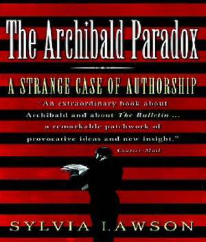 The Archibald Paradox de Sylvia Lawson