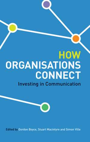 How Organisations Connect de Gordon Boyce