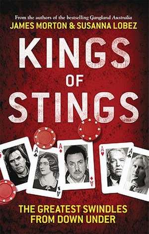 Kings of Stings: The Greatest Swindles from Down Under de Susanna Lobez