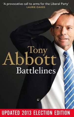 Battlelines de Tony Abbott