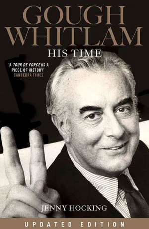 Gough Whitlam: Updated Edition de Hocking Jenny