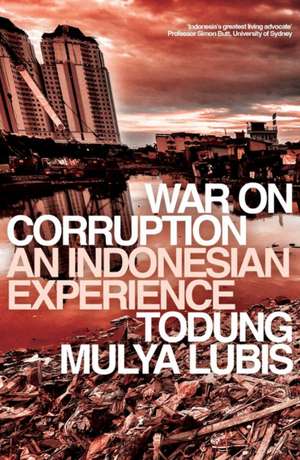 War on Corruption de Todung Mulya Lubis