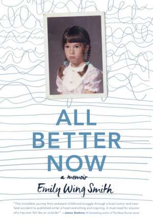 All Better Now de Emily Wing Smith