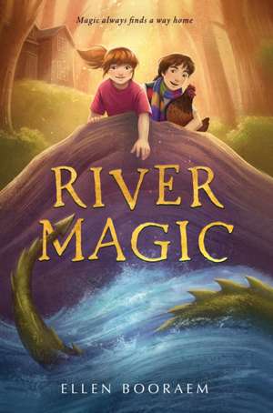 River Magic de Ellen Booraem