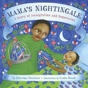 Mama's Nightingale: A Story of Immigration and Separation de Edwidge Danticat