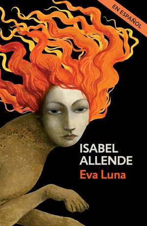 Eva Luna (En Espanol) de Isabel Allende