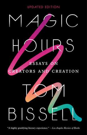 Magic Hours de Tom Bissell