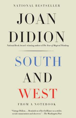 South and West de Joan Didion