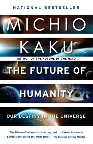 The Future of Humanity de Michio Kaku