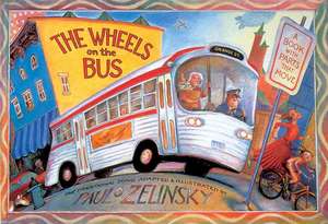 The Wheels on the Bus de Paul Zelinsky