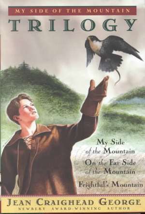 My Side of the Mountain Trilogy de Jean Craighead George