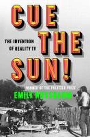 Cue the Sun! de Emily Nussbaum