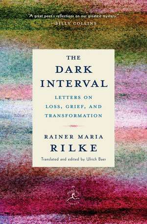 The Dark Interval de Rainer Maria Rilke