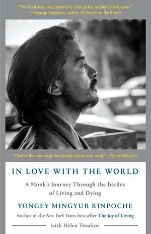 In Love with the World de Yongey Mingyur Rinpoche