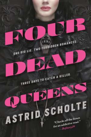 Four Dead Queens de Astrid Scholte