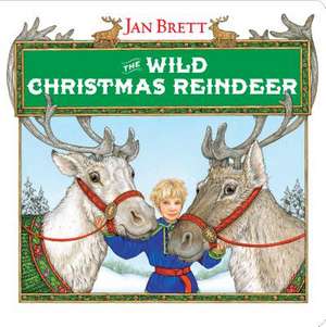 The Wild Christmas Reindeer de Jan Brett