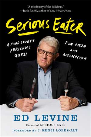 Serious Eater de Ed Levine