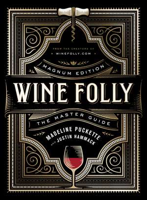 Wine Folly Magnum Edition de Madeline Puckette