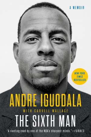 The Sixth Man de Andre Iguodala