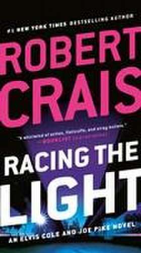 Racing the Light de Robert Crais