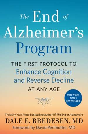 The End of Alzheimer's Program de Dale Bredesen