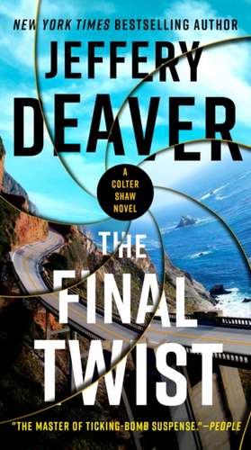 The Final Twist de Jeffery Deaver