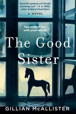 The Good Sister de Gillian McAllister