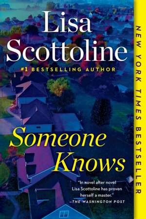 Someone Knows de Lisa Scottoline