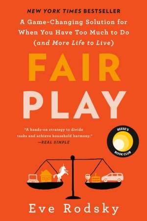 Fair Play: Reese's Book Club de Eve Rodsky