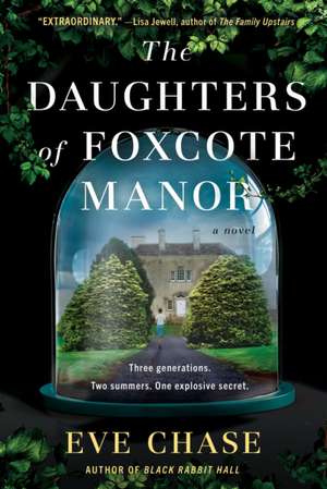 The Daughters of Foxcote Manor de Eve Chase