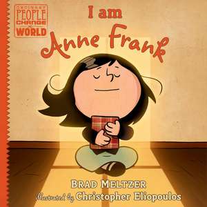 I Am Anne Frank de Brad Meltzer