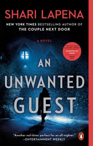 An Unwanted Guest de Shari Lapena