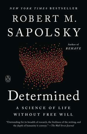 Determined de Robert M Sapolsky