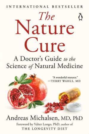 The Nature Cure de Andreas Michalsen