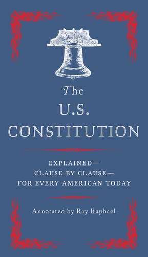 The U.S. Constitution de Ray Raphael