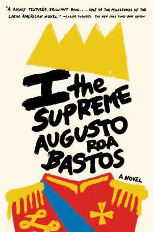 I the Supreme de Augustos Roa Resfr Bastos