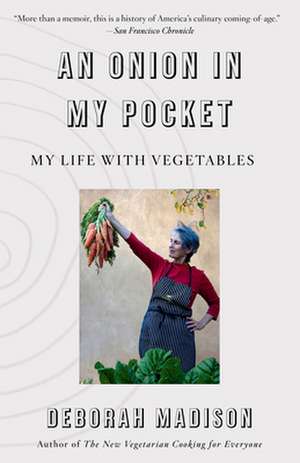 An Onion in My Pocket de Deborah Madison