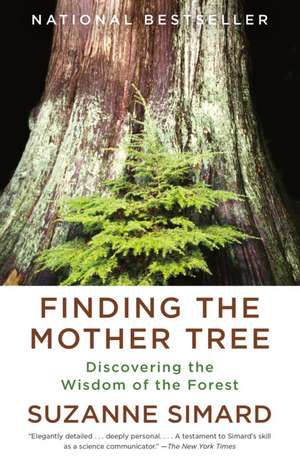 Finding the Mother Tree de Suzanne Simard