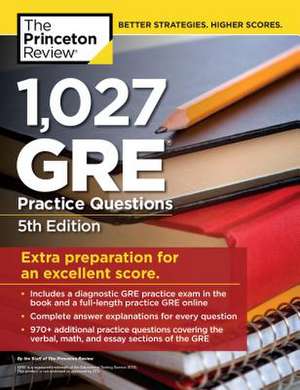 1,007 GRE Practice Questions, 5th Edition de Princeton Review