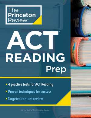 Princeton Review ACT Reading Prep de The Princeton Review