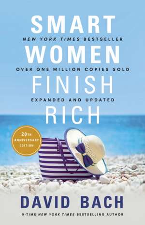 Smart Women Finish Rich, Revised and Updated de David Bach