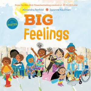 Big Feelings (an All Are Welcome Book) de Alexandra Penfold