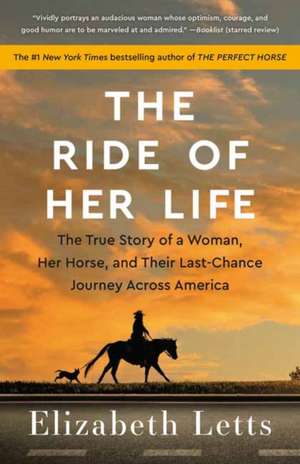 The Ride of Her Life de Elizabeth Letts