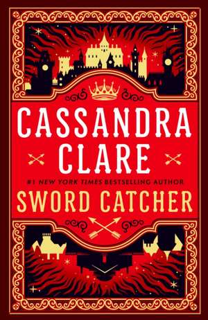 Sword Catcher de Cassandra Clare