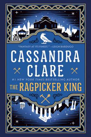 The Ragpicker King de Cassandra Clare